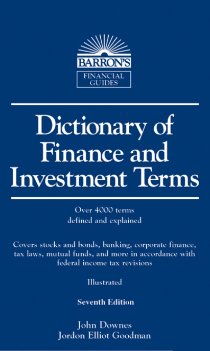 Title details for Dictionary of Finance And Investment Terms by John Downes, A.B. - Available